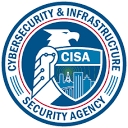 Department of Homeland Security (DHS) - Cybersecurity and Infrastructure Security Agency (CISA)